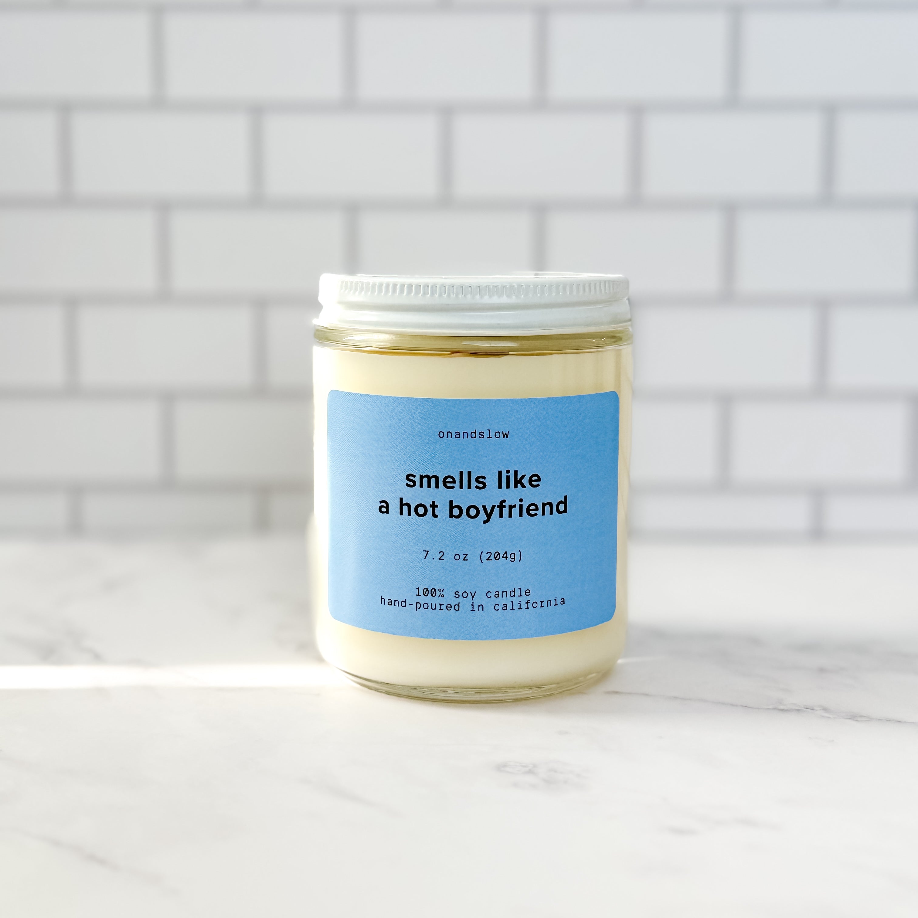 Smells Like A Hot Boyfriend - Soy Candle